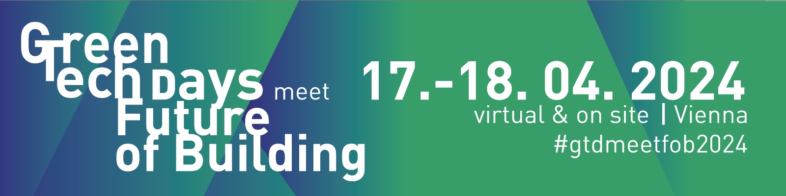 event logo GreenTech Days meet Future of Building 2024 © ADVANTAGE 3377体育